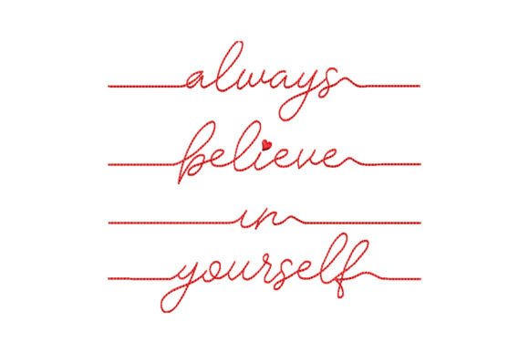 Always Believe in Yourself: Embroidery Design Review